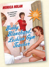 Bobby Blanchard, Lesbian Gym Teacher
